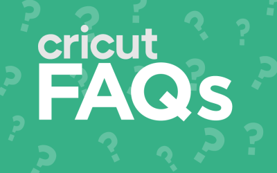 Cricut FAQs